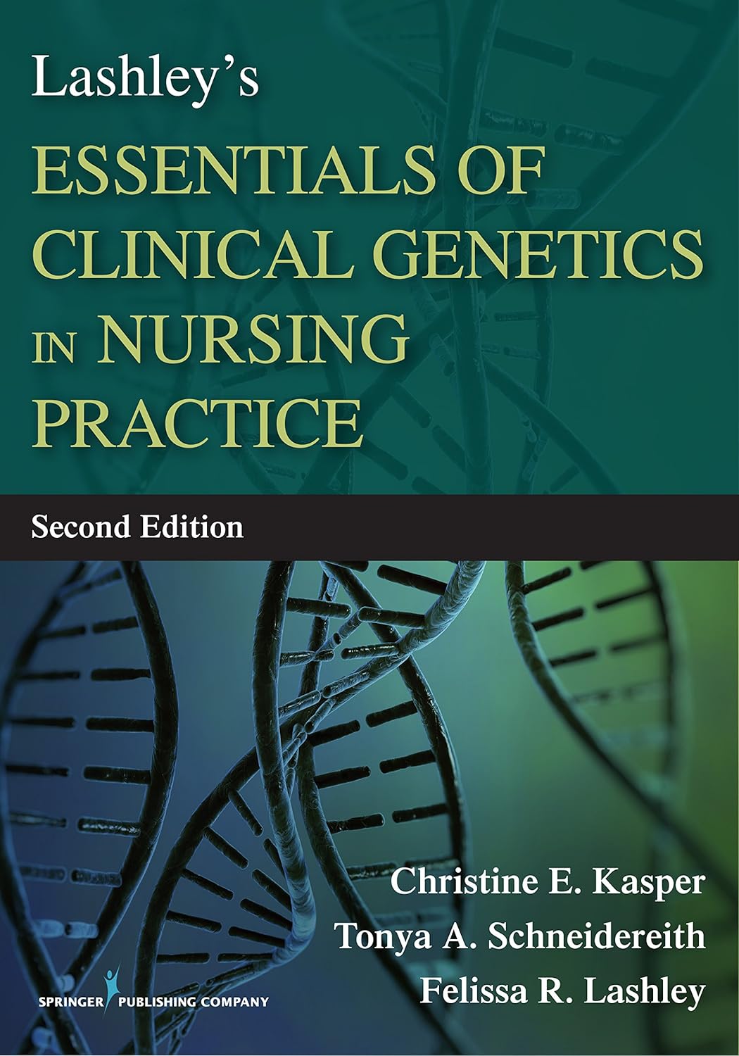 Lashley's Essentials of Clinical Genetics in Nursing Practice (PDF/EPUB Version)