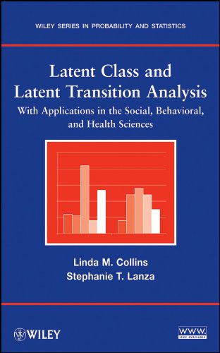 Latent Class and Latent Transition Analysis: With Applications in the Social, Behavioral, and Health Sciences (Wiley Series in Probability and Statistics Book 718) (PDF/EPUB Version)