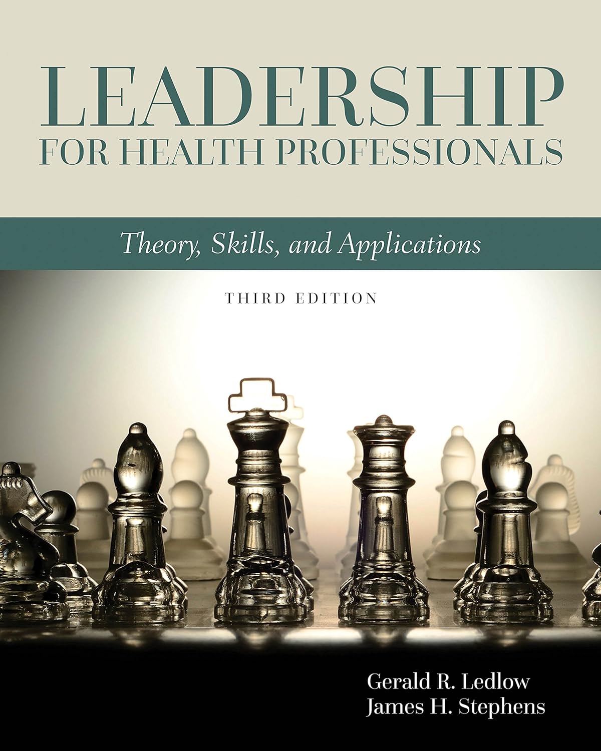 Leadership for Health Professionals: Theory, Skills, and Applications (PDF/EPUB Version)
