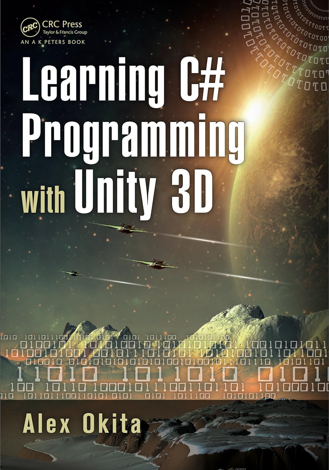 Learning C# Programming with Unity 3D (PDF/EPUB Version)