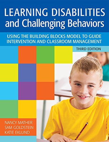 Learning Disabilities and Challenging Behaviors: Using the Building Blocks Model to Guide Intervention and Classroom Management, Third Edition (PDF/EPUB Version)
