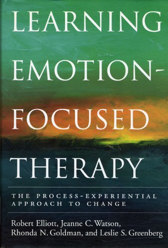 Learning Emotion-Focused Therapy: The Process-Experiential Approach to Change (PDF/EPUB Version)