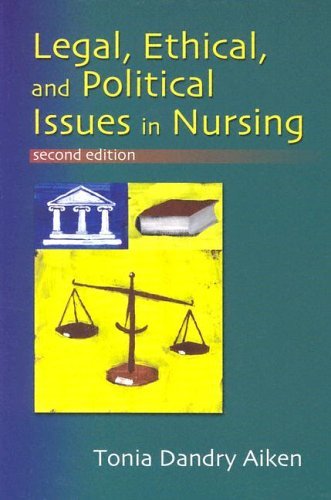 Legal, Ethical, and Political Issues in Nursing (PDF/EPUB Version)