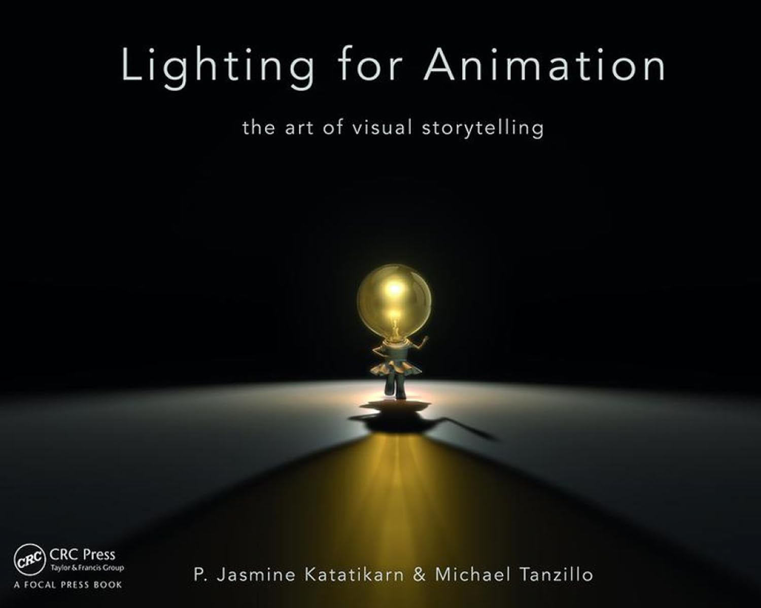 Lighting for Animation: The Art of Visual Storytelling (PDF/EPUB Version)