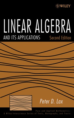 Linear Algebra and Its Applications (Pure and Applied Mathematics: A Wiley Series of Texts, Monographs and Tracts) (PDF/EPUB Version)