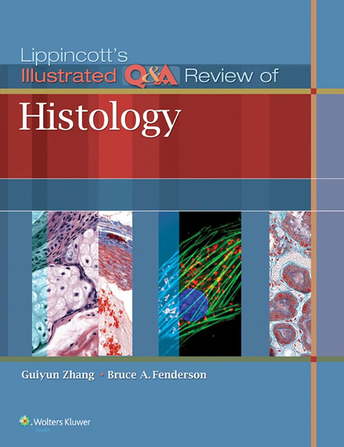 Lippincott's Illustrated Q&A Review of Histology (PDF/EPUB Version)