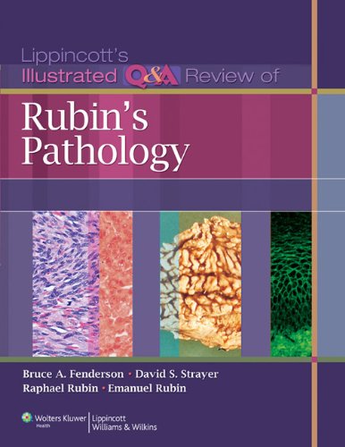 Lippincott's Illustrated Q&A Review of Rubin's Pathology (PDF/EPUB Version)