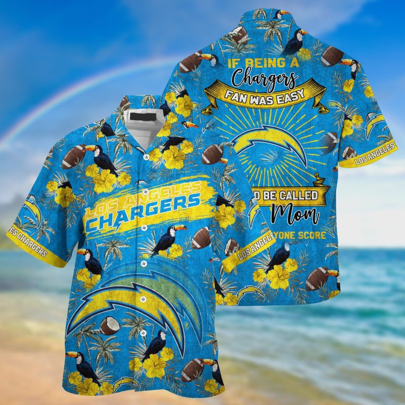 Los Angeles Chargers NFL Summer – Hawaii Shirt For This Season – Gift For Sport Lovers Sporty Mom Lets Everyone Score