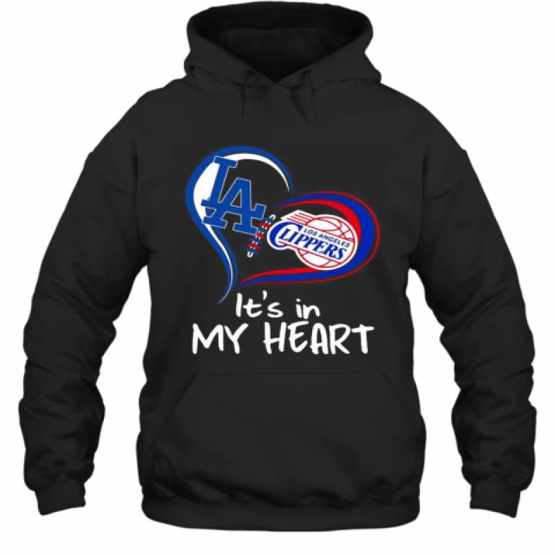 Los Angeles Dodgers And Los Angeles Clippers In My Heart Hoodie
