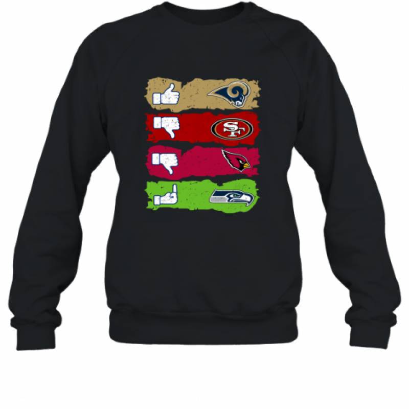 Los Angeles Rams, San Francisco 49ers, Arizona Cardinals and Seattle Seahawks shirt Sweatshirt