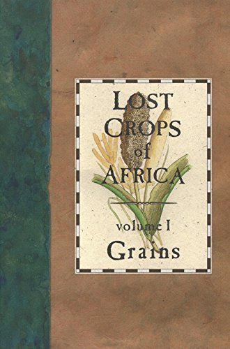 Lost Crops of Africa: Volume I: Grains (PDF/EPUB Version)
