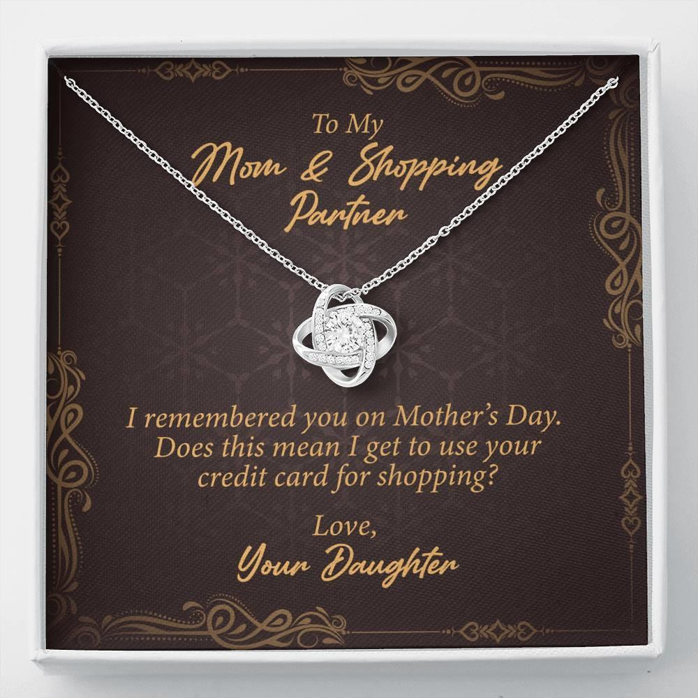 Love Knot Necklace Gift For Mom And Shopping Partner I Remembered You On Mother’s Day