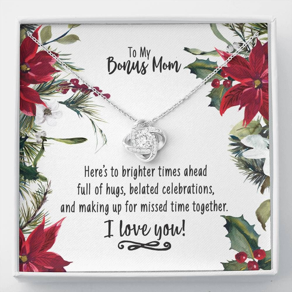 Love Knot Necklace Gift For Mom Bonus Mom Here’s To Brighter Times Ahead Full Of Hugs