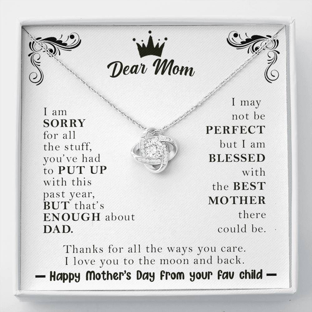 Love Knot Necklace Gift For Mom Happy Mother’s Day From Your Fav Child