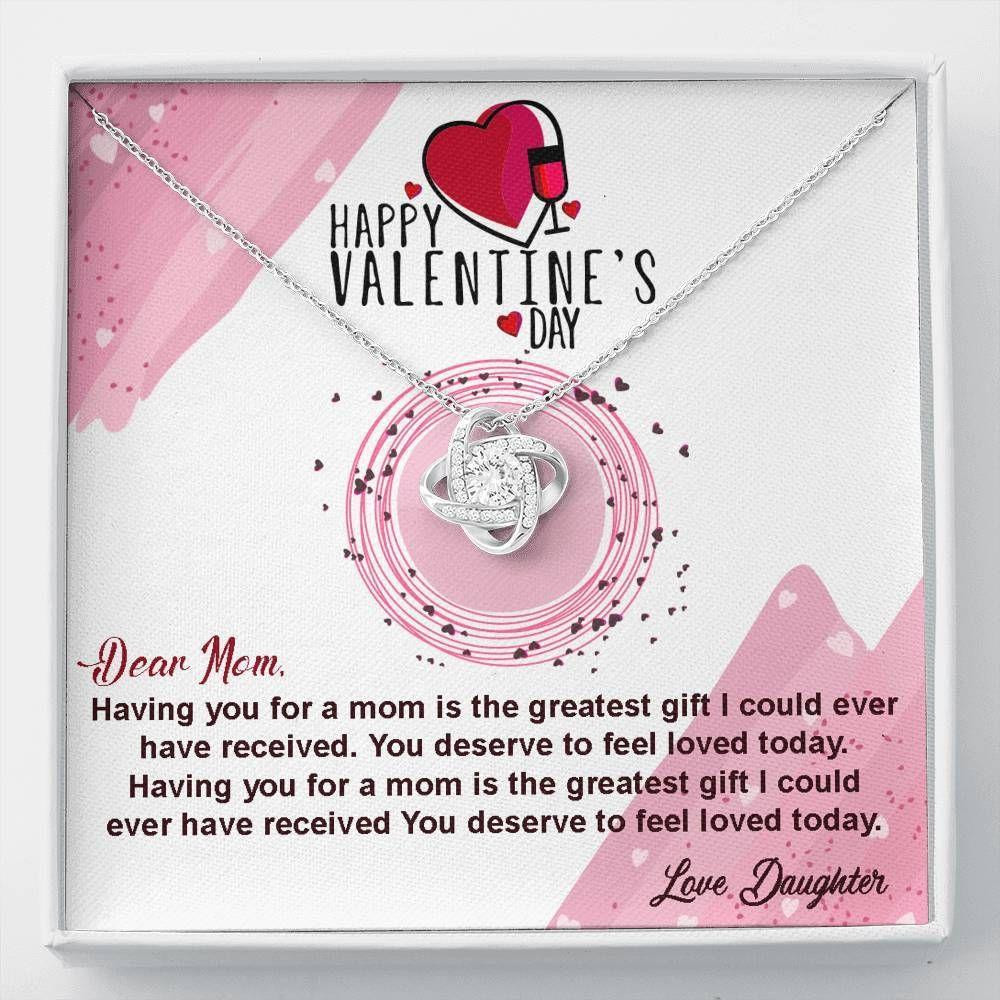 Love Knot Necklace Happy Valentine’s Day Gift For Mom Having For A Mom Is The Greatest Gift