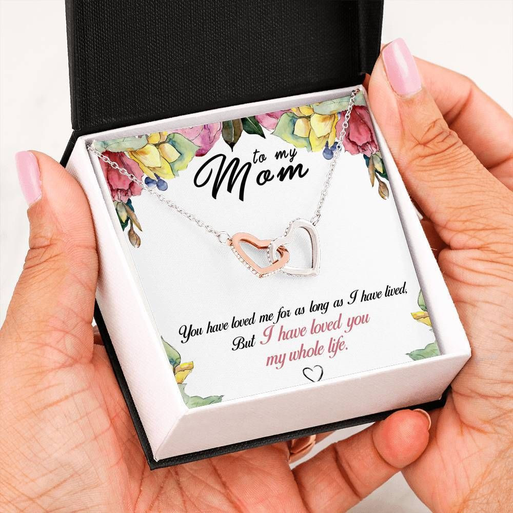 Love You My Whole Life Interlocking Hearts Necklace For Mom