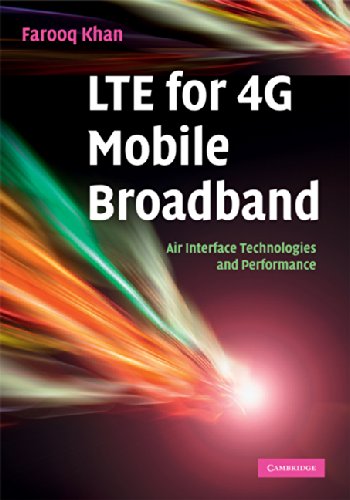 LTE for 4G Mobile Broadband: Air Interface Technologies and Performance (PDF/EPUB Version)