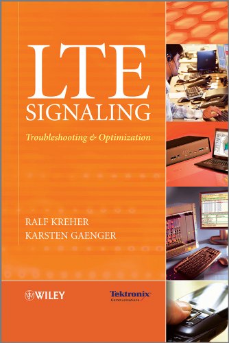 LTE Signaling: Troubleshooting and Optimization (PDF/EPUB Version)