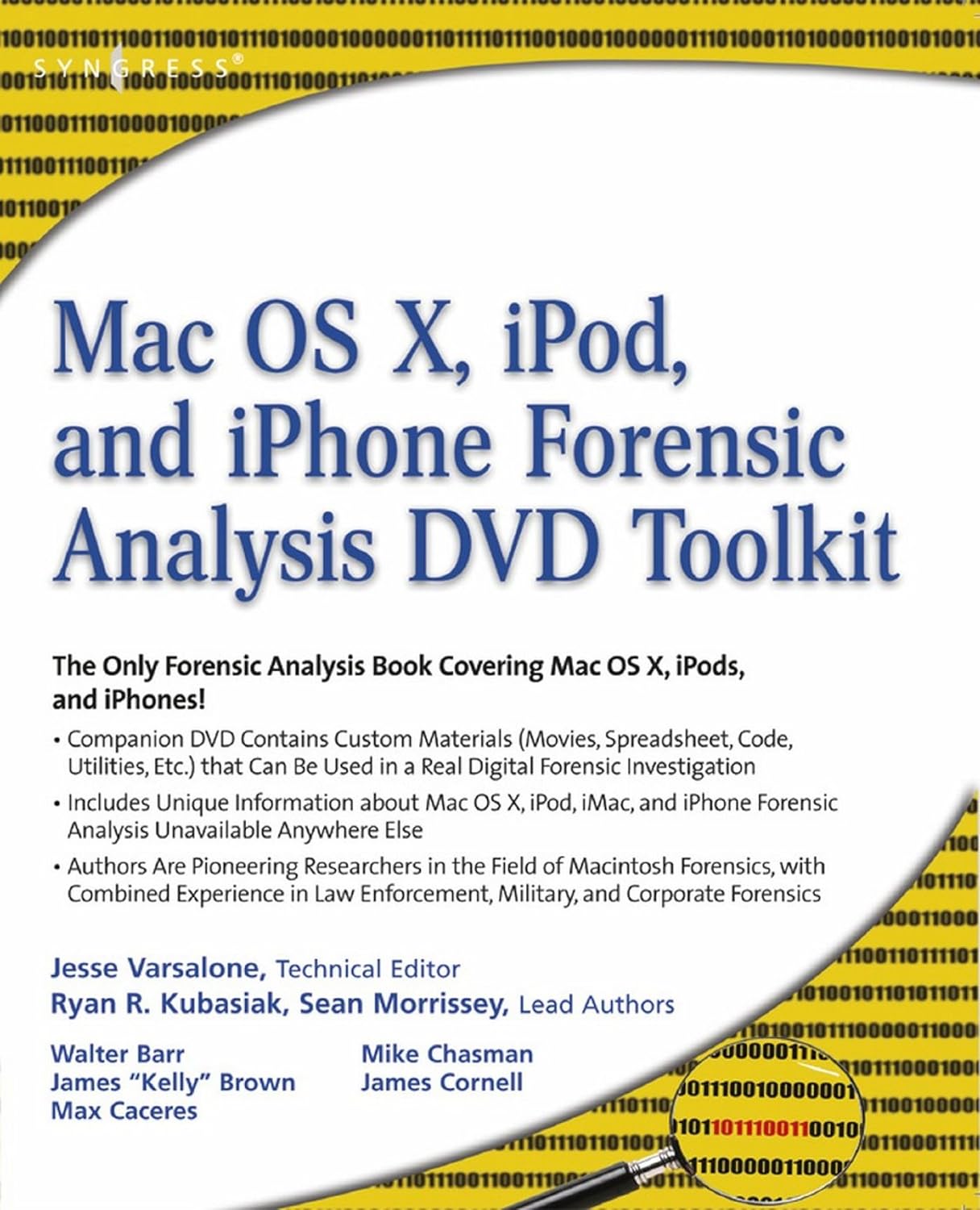 Mac OS X, iPod, and iPhone Forensic Analysis DVD Toolkit (PDF/EPUB Version)