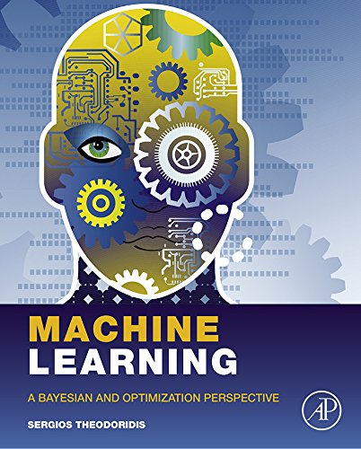 Machine Learning: A Bayesian and Optimization Perspective (Net Developers) (PDF/EPUB Version)