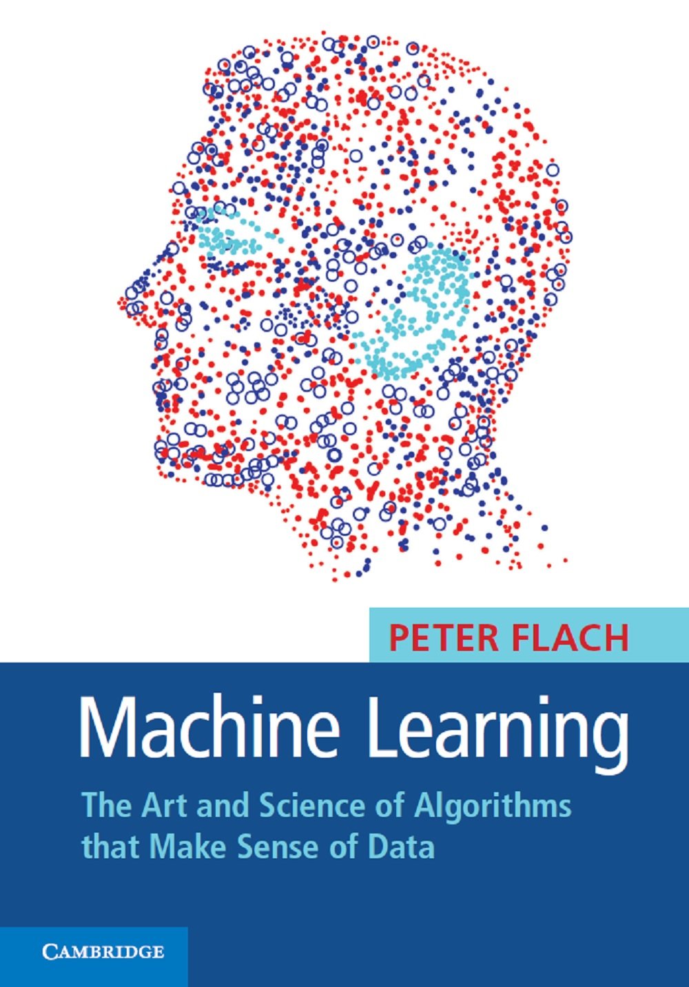 Machine Learning: The Art and Science of Algorithms that Make Sense of Data (PDF/EPUB Version)