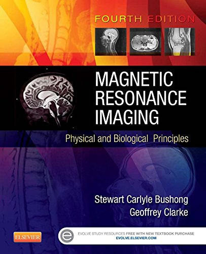 Magnetic Resonance Imaging: Physical and Biological Principles (PDF/EPUB Version)