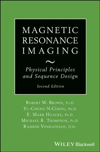 Magnetic Resonance Imaging: Physical Principles and Sequence Design (PDF/EPUB Version)