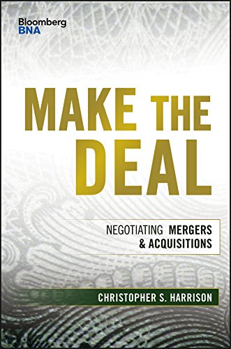 Make the Deal: Negotiating Mergers and Acquisitions (Bloomberg Financial) (PDF/EPUB Version)