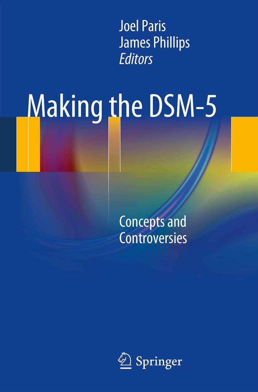 Making the DSM-5: Concepts and Controversies (PDF/EPUB Version)