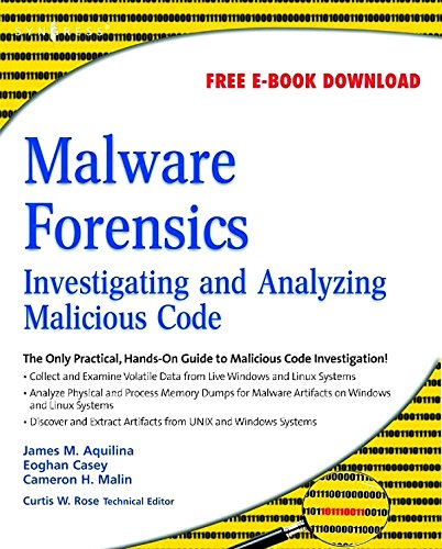 Malware Forensics: Investigating and Analyzing Malicious Code (PDF/EPUB Version)