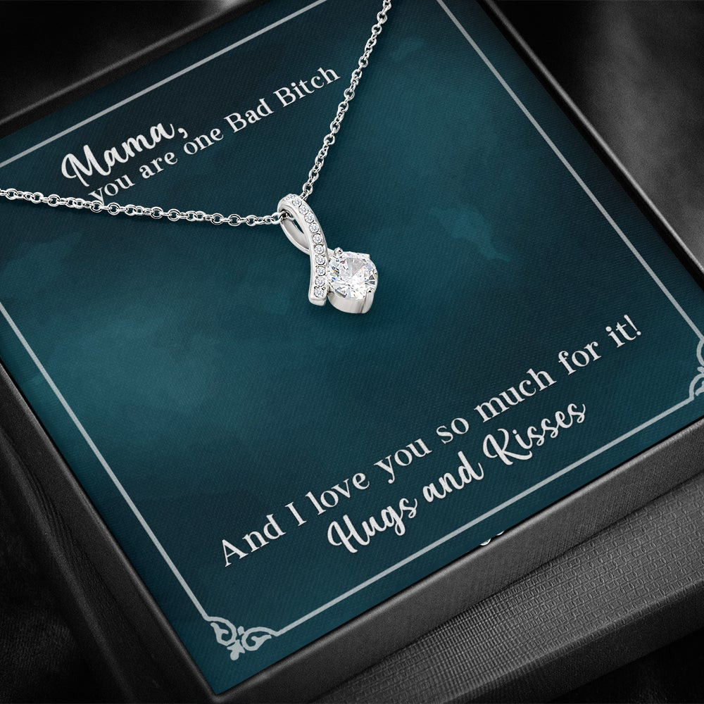 Mama, You Are One Bad Bitch – Alluring Beauty Necklace