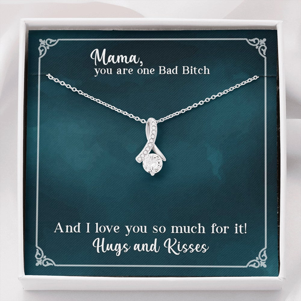 Mama, You Are One Bad Bitch – Alluring Beauty Necklace