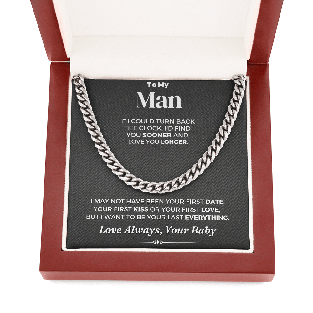 Man Necklace, To My Man Necklace I’d Find You Sooner and Love You Longer, Necklace for Man, Cuban Link Chain Necklace