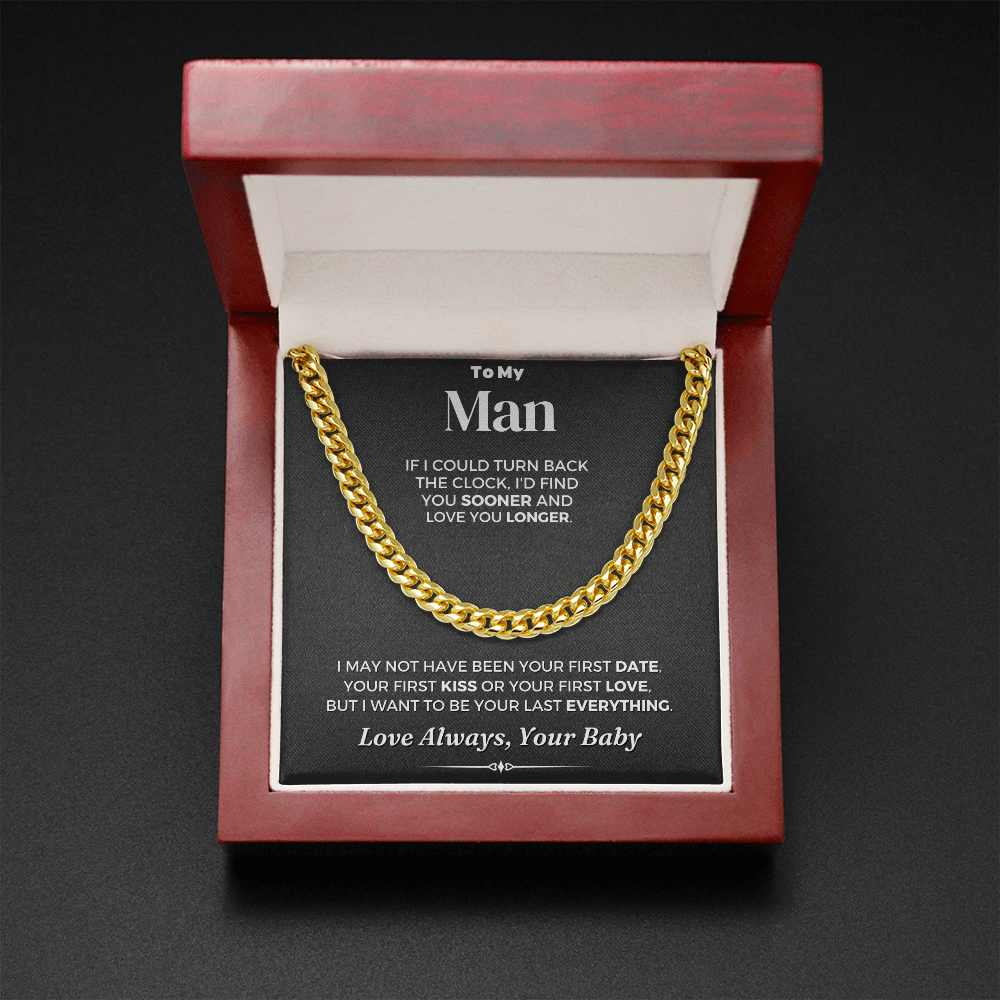 Man Necklace, To My Man Necklace I’d Find You Sooner and Love You Longer, Necklace for Man, Cuban Link Chain Necklace