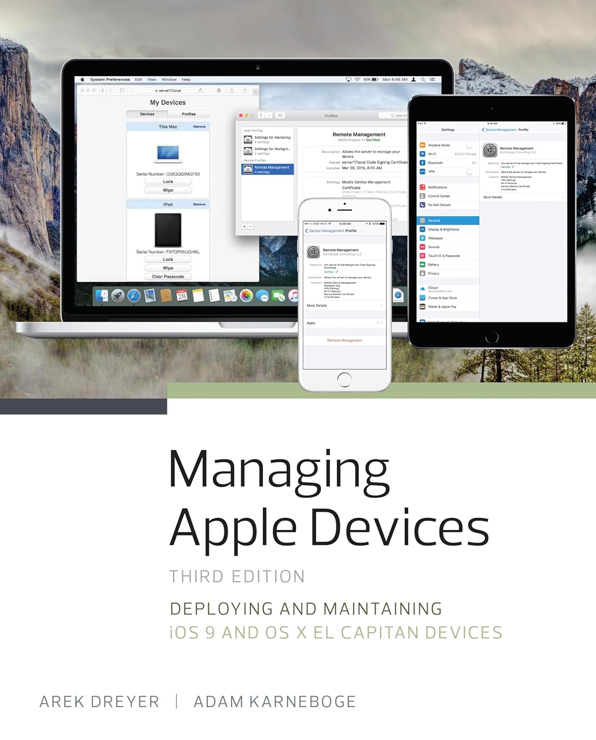 Managing Apple Devices: Deploying and Maintaining iOS 9 and OS X El Capitan Devices (PDF/EPUB Version)