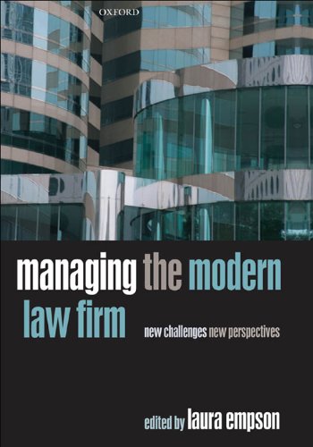 Managing the Modern Law Firm: New Challenges, New Perspectives (PDF/EPUB Version)
