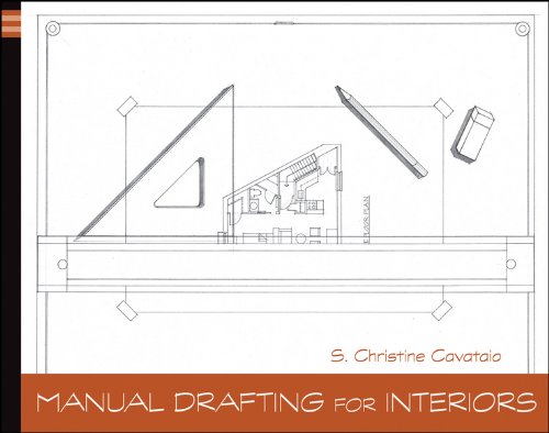 Manual Drafting for Interiors, Enhanced Edition (PDF/EPUB Version)
