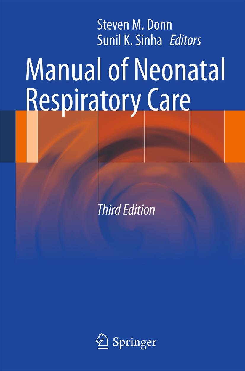 Manual of Neonatal Respiratory Care (PDF/EPUB Version)