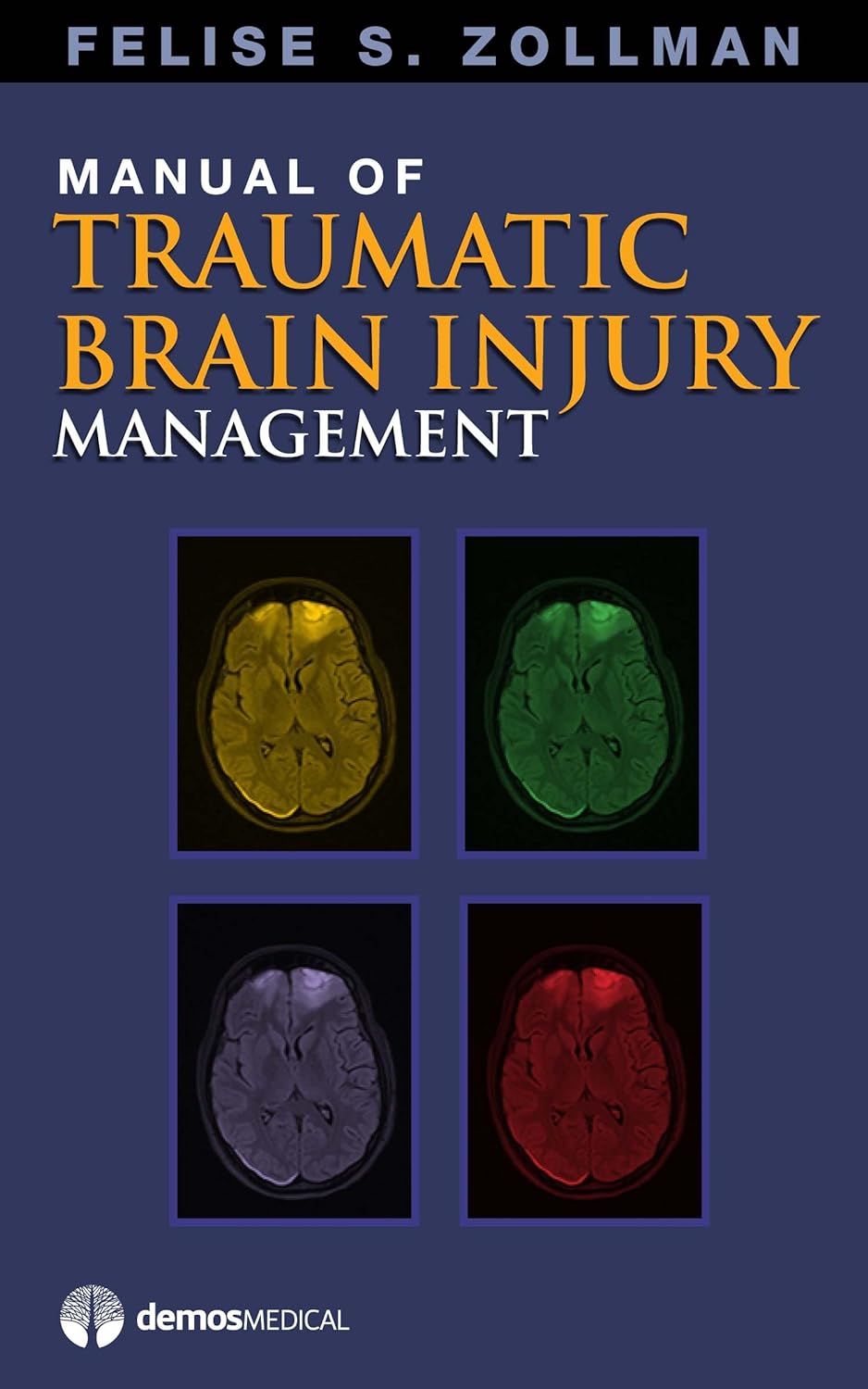 Manual of Traumatic Brain Injury Management (PDF/EPUB Version)