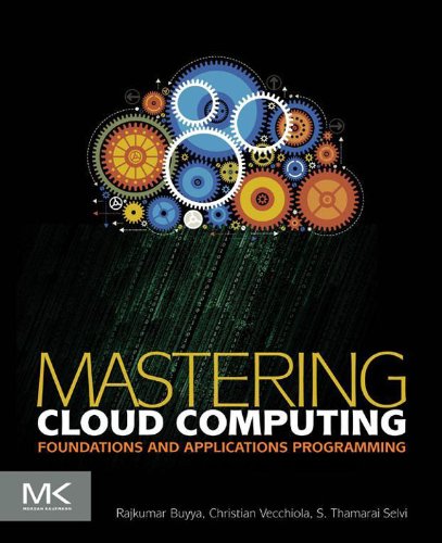 Mastering Cloud Computing: Foundations and Applications Programming (PDF/EPUB Version)