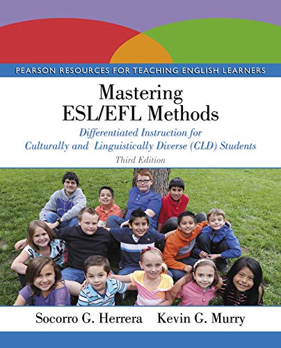 Mastering ESL/EFL Methods: Differentiated Instruction for Culturally and Linguistically Diverse (CLD) Students (PDF/EPUB Version)