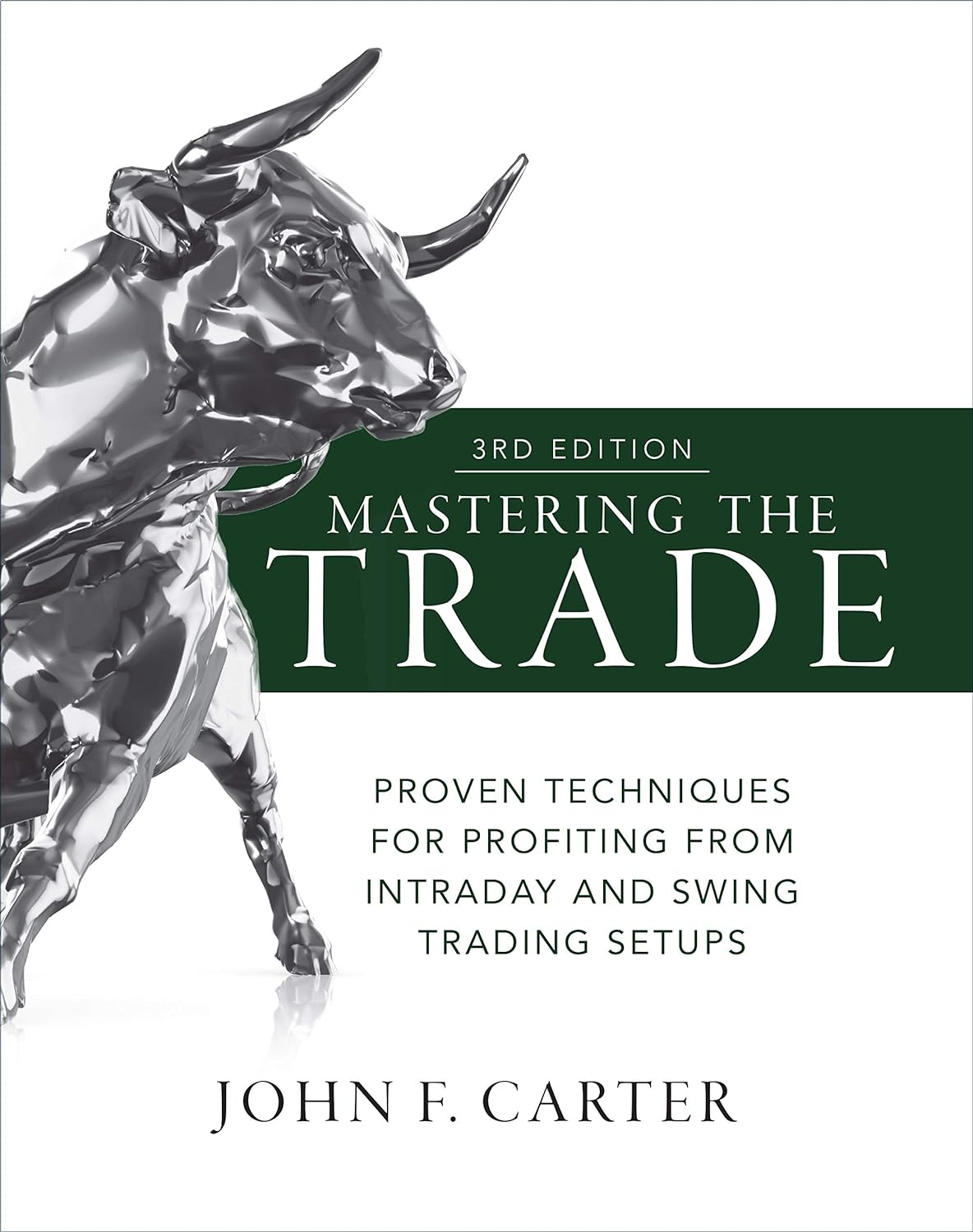 Mastering the Trade, Third Edition: Proven Techniques for Profiting from Intraday and Swing Trading Setups (PDF/EPUB Version)