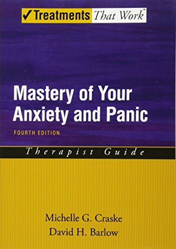 Mastery of Your Anxiety and Panic: Therapist Guide (Treatments That Work) (PDF/EPUB Version)