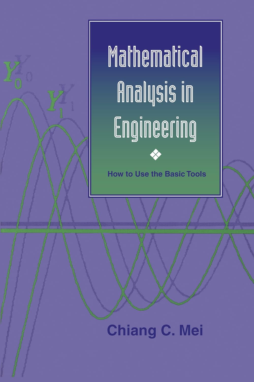 Mathematical Analysis in Engineering: How to Use the Basic Tools (PDF/EPUB Version)