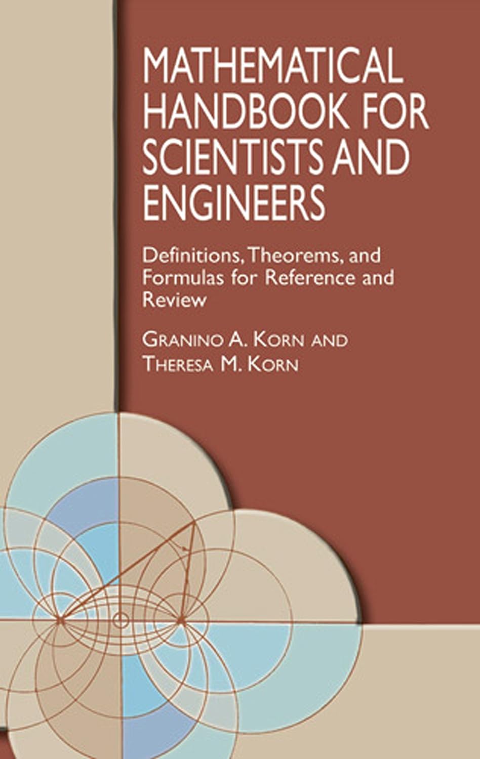 Mathematical Handbook for Scientists and Engineers: Definitions, Theorems, and Formulas for Reference and Review (Dover Civil and Mechanical Engineering) (PDF/EPUB Version)