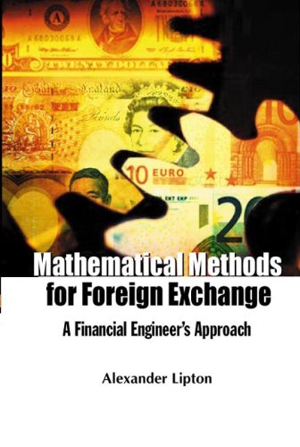 Mathematical Methods For Foreign Exchange: A Financial Engineer's Approach (PDF/EPUB Version)