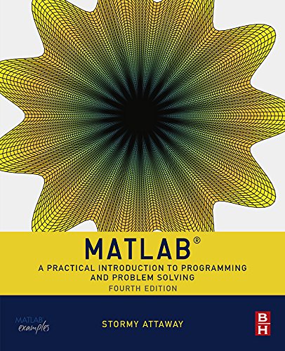 Matlab: A Practical Introduction to Programming and Problem Solving (PDF/EPUB Version)