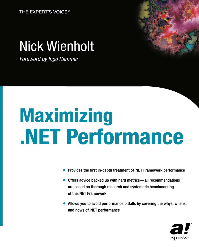 Maximizing .NET Performance (Expert's Voice) (PDF/EPUB Version)