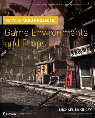 Maya Studio Projects: Game Environments and Props (PDF/EPUB Version)