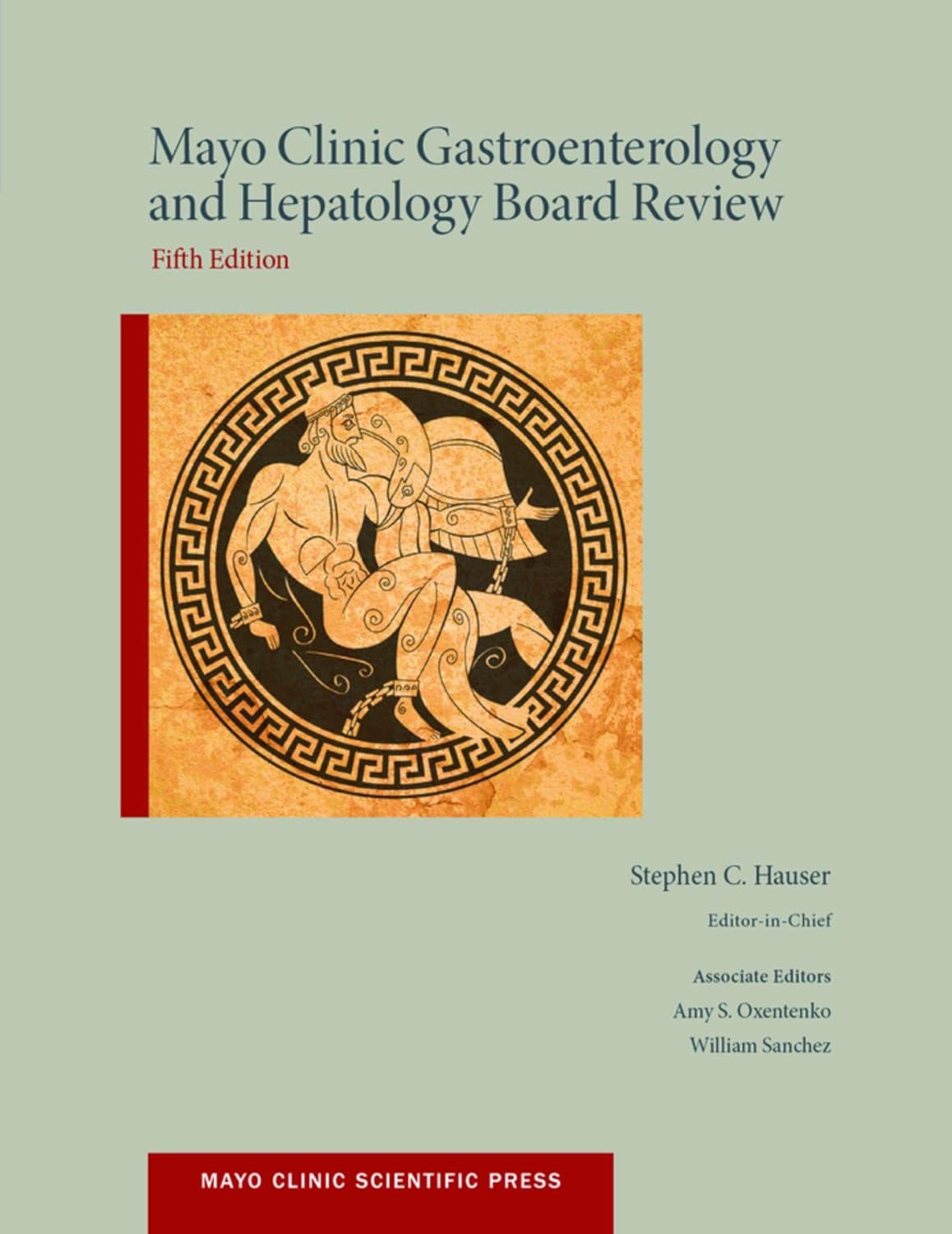 Mayo Clinic Gastroenterology and Hepatology Board Review (Mayo Clinic Scientific Press) (PDF/EPUB Version)